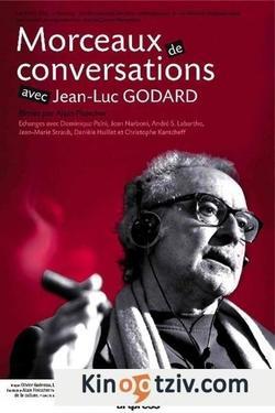 Morceaux de conversations avec Jean-Luc Godard picture