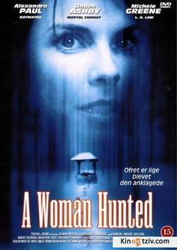 A Woman Hunted picture