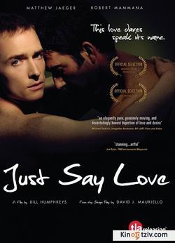 Just Say Love picture