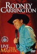 Rodney Carrington: Live at the Majestic - wallpapers.
