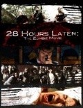 28 Hours Later: The Zombie Movie - wallpapers.