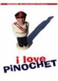 I Love Pinochet pictures.