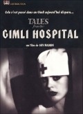 Tales from the Gimli Hospital pictures.
