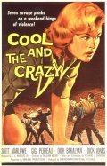 The Cool and the Crazy pictures.