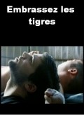 Embrasser les tigres pictures.