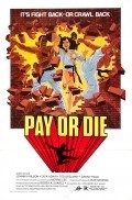Pay or Die pictures.