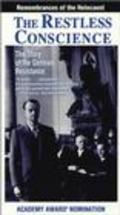The Restless Conscience: Resistance to Hitler Within Germany 1933-1945 pictures.