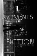 Moments of Fiction pictures.