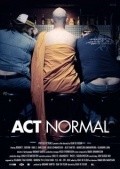 Act Normal - wallpapers.
