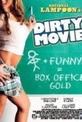 Dirty Movie pictures.