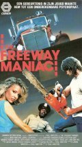 Freeway Maniac pictures.