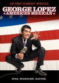 George Lopez: America's Mexican pictures.