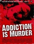 Addiction Is Murder - wallpapers.