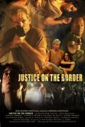 Justice on the Border - wallpapers.