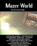 Mazer World pictures.