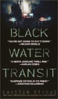 Black Water Transit pictures.