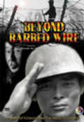 Beyond Barbed Wire pictures.
