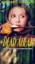 Dead Ahead pictures.