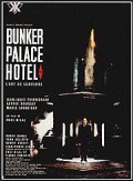 Bunker Palace Hotel pictures.