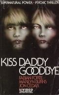 Kiss Daddy Goodbye - wallpapers.