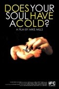 Does Your Soul Have a Cold? pictures.