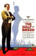 The Half Breed pictures.