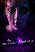 The Melancholy Fantastic - wallpapers.