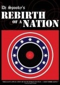 Rebirth of a Nation pictures.
