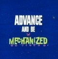 Advance and Be Mechanized - wallpapers.