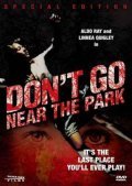 Don't Go Near the Park - wallpapers.