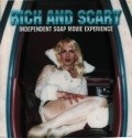 Rich and Scary: Independent Soap Movie Experience pictures.