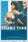 Titanic Town pictures.