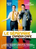 Le seminaire Camera Cafe pictures.