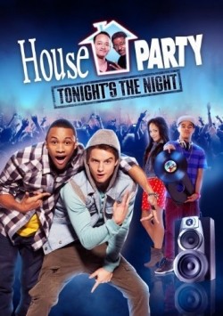 House Party: Tonight's the Night - wallpapers.