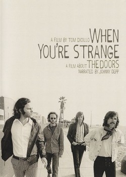 The Doors. When You're Strange pictures.