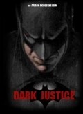 Dark Justice pictures.