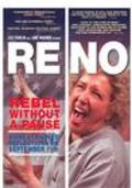 Reno: Rebel Without a Pause pictures.