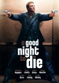 A Good Night to Die pictures.