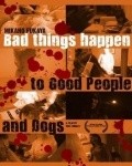 Bad Things Happen to Good People & Dogs - wallpapers.