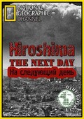 Hiroshima. The Next Day pictures.