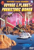 Voyage to the Planet of Prehistoric Women pictures.