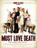 Must Love Death pictures.