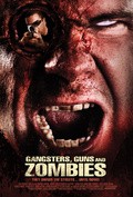 Gangsters, Guns & Zombies pictures.