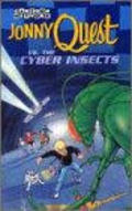 Jonny Quest Versus the Cyber Insects pictures.