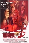 Murder Loves Killers Too - wallpapers.