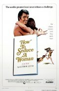How to Seduce a Woman - wallpapers.