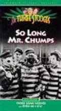 So Long Mr. Chumps - wallpapers.